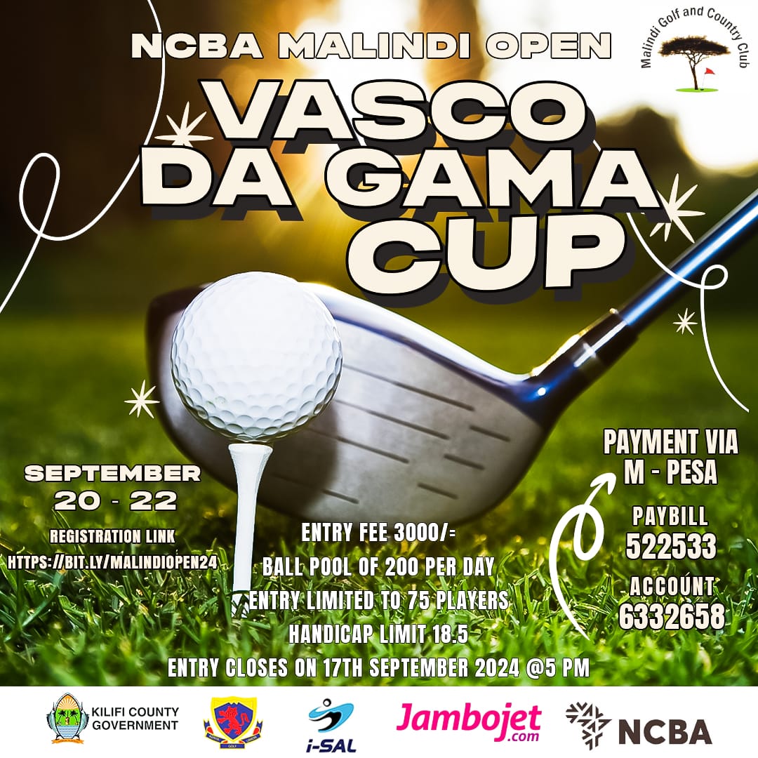 NCBA Malindi Open – Vasco Da Gama Cup Set to Tee Off from September 20th to 22nd, 2024
